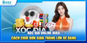35.xoc dia online hi88 – cach choi don gian thang lon de dang 2